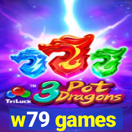 w79 games